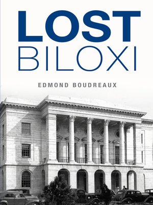 cover image of Lost Biloxi